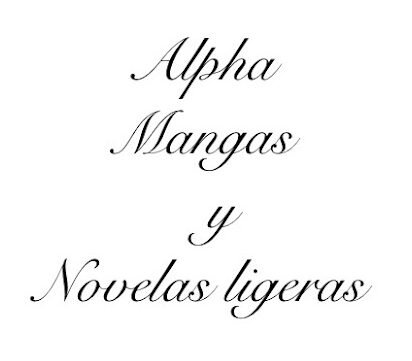 Alpha Mangas y Novelas Ligeras